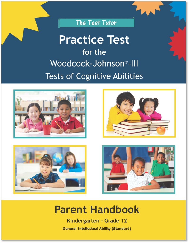 Practice Test for the Woodcock-Johnson® III Tests of Cognitive Abilities